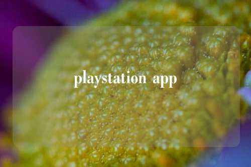 playstation app