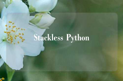 Stackless Python